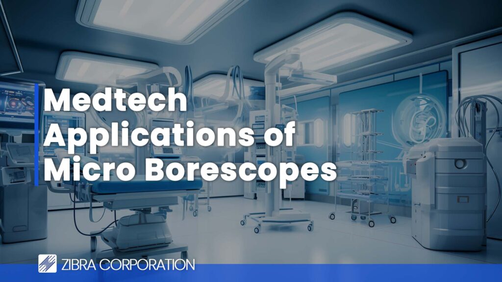 innovative medical operating room with the text 'medtech applications of micro borescopes' overlayed